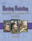 Image for Nursing Assisting : Essentials for Long Term Care