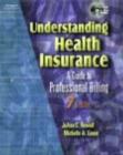 Image for Understanding health insurance  : a guide to professional billing