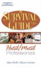Image for A Survival Guide for Hotel and Motel Professionals