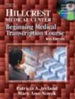 Image for Hillcrest Medical Center  : beginning medical transcription course