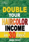 Image for Double Your Haircolor Income in 30 Days!
