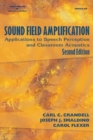 Image for Sound Field Amplification : Applications to Speech Perception and Classroom Acoustics