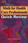 Image for Math for Health Care Professionals Quick Review