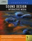 Image for Exploring Sound Design for Interactive Media