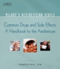 Image for Common drugs and side effects a handbook for the aesthetician