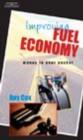 Image for Improving Fuel Economy : Money In Your Pocket
