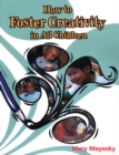 Image for How to Foster Creativity in All Children