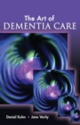 Image for The Art of Dementia Care