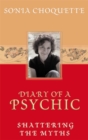 Image for Diary of a psychic  : shattering the myths