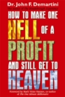 Image for How To Make One Hell Of A Profit And Still Get To Heaven
