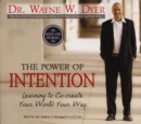 Image for The Power Of Intention : Learning to Co-Create Your World Your Way