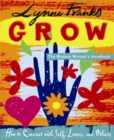 Image for Grow  : the modern woman&#39;s handbook