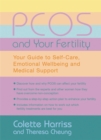 Image for PCOS and your fertility  : your guide to self-care, emotional wellbeing and medical support