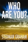 Image for Who are you?  : a success process for building your life&#39;s foundation