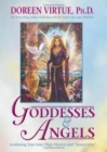 Image for Goddesses &amp; angels  : awakening your inner high-priestess and &#39;source-eress&#39;