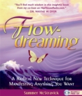 Image for Flowdreaming  : a radical new technique for manifesting anything you want