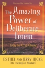 Image for The amazing power of deliberate intent