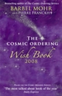 Image for Cosmic ordering wish book 2008