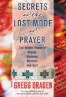 Image for Secrets of the Lost Mode of Prayer