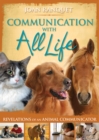 Image for Communication with all life: revelations of an animal communicator