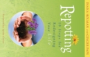 Image for Repotting: 10 steps for redesigning your life