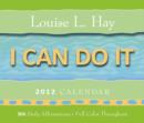 Image for I Can Do It 2012 Calendar : 365 Daily Affirmations