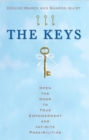 Image for The keys  : open the door to true empowerment and infinite possibilities