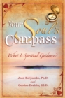 Image for Your soul&#39;s compass: what is spiritual guidance?