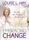Image for Embracing Change: Using the Treasures Within