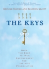 Image for The keys: open the door to true empowerment and infinite possibilities