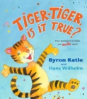 Image for Tiger-Tiger, Is It True?: Four Questions to Make You Smile Again
