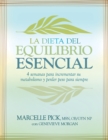 Image for La Dieta Del Equilibrio Esencial