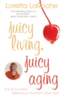 Image for Juicy Living, Juicy Aging