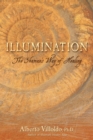 Image for Illumination: the shaman&#39;s way of healing