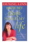 Image for How my death saved my life and other stories on my journey to wholeness