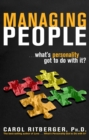 Image for Managing people--: what&#39;s personality got to do with it?