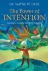 Image for The power of intention: learning to co-create your world your way