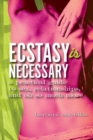 Image for Ecstasy is necessary: a practical guide