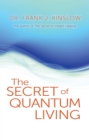 Image for Secret of Quantum Living