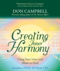 Image for Creating inner harmony: using your voice and music to heal