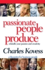 Image for Passionate People Produce