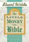 Image for The little money Bible: the ten laws of abundance