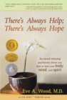 Image for There&#39;s Always Help; There&#39;s Always Hope