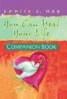 Image for You can heal your life companion book