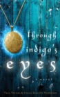 Image for Through Indigo&#39;s eyes