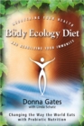 Image for The Body Ecology diet: recovering your health and rebuilding your immunity