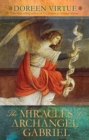 Image for The miracles of Archangel Gabriel