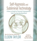 Image for Self-hypnosis and subliminal technology: a how-to guide for personal-empowerment tools you can use anywhere!