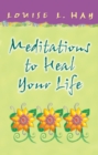 Image for Meditations to heal your life