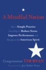 Image for A mindful nation: how a simple practice can help us reduce stress, improve performance, and recapture the American spirit